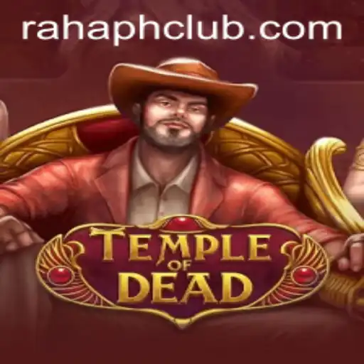 Discovering the Mysteries of TempleofDead in RahaPH