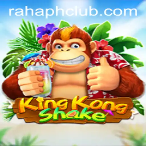 KingKongShake: A New Gaming Phenomenon Sweeping Through RahaPH