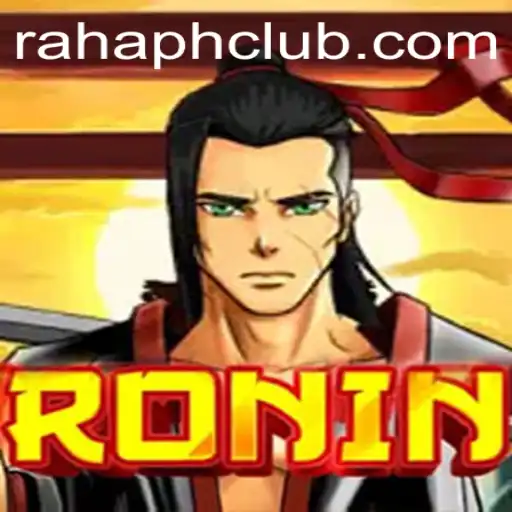 Exploring the World of Ronin: A Journey with RahaPH